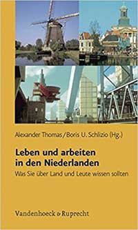 Ratgeber: Leben und arbeiten in den Niederlanden