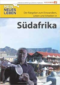 Ratgeber: Mein neues Leben – Südafrika