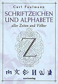 Schriftzeichen und Alphabete aller Zeiten und Völker