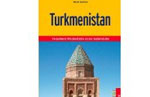 Reiseführer Turkmenistan